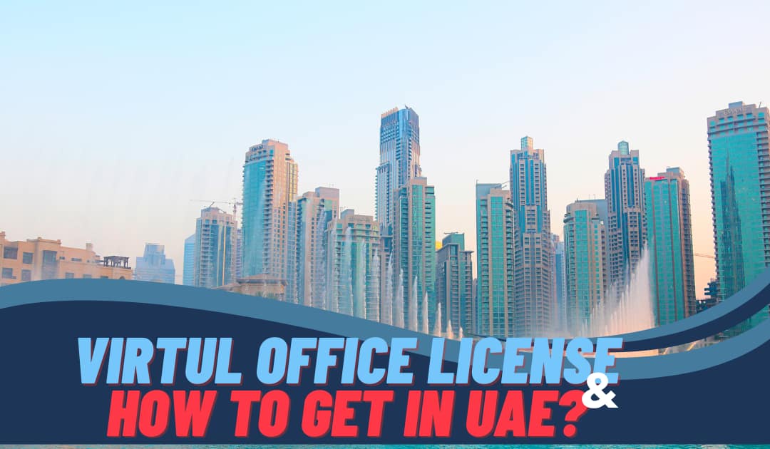 Virtual office license in UAE