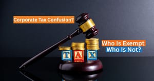 Corporate tax confusion in UAE showing which businesses are exempt and which must pay corporate tax