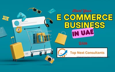 How to Start an E-Commerce Business in the UAE: A Complete Guide